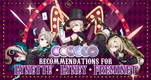 Genshin 4.0! Enchant With Violet: Cosplay Lenses Recommendations for Lynette,Lyney & Freminet